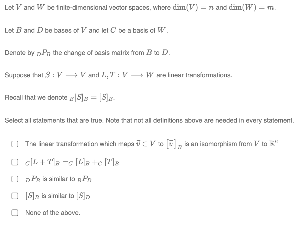 Solved Let V And W Be Finite Dimensional Vector Spaces W Chegg Com