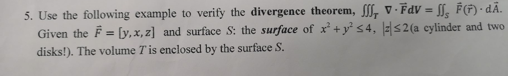 Solved 5. Use the following example to verify the divergence | Chegg.com