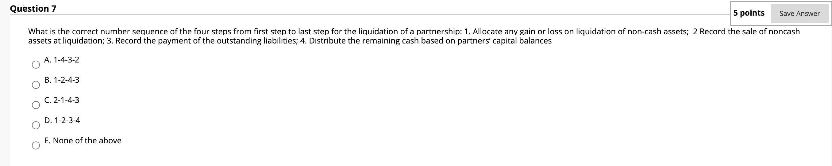 Solved Question 7 5 points Save Answer What is the correct | Chegg.com