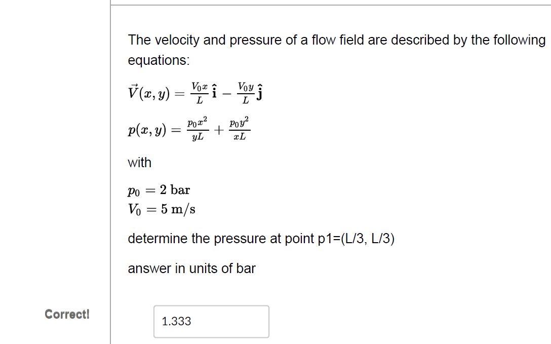 Solved The velocity and pressure of a flow field are | Chegg.com