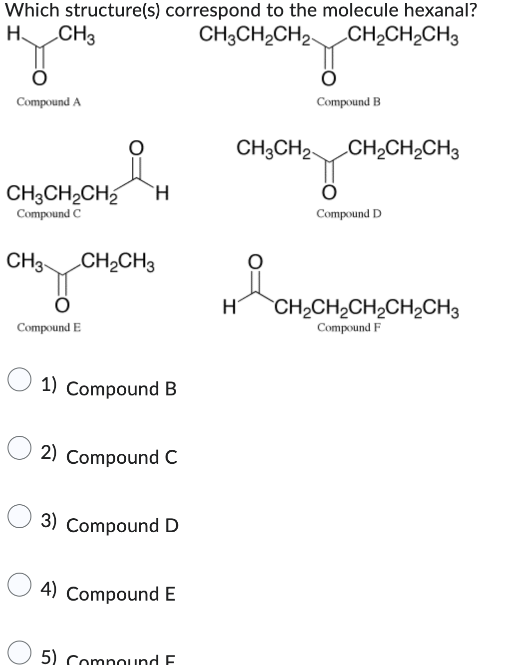 Solved Compound A Compound B Compound D Compound E Compound | Chegg.com