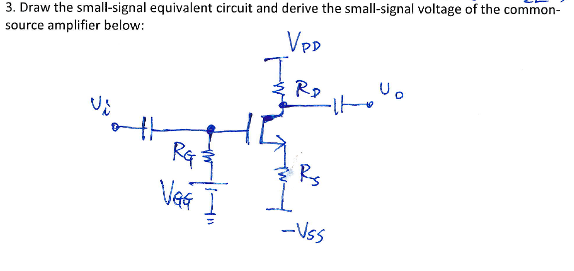 Solved 3. Draw The Small-signal Equivalent Circuit And | Chegg.com