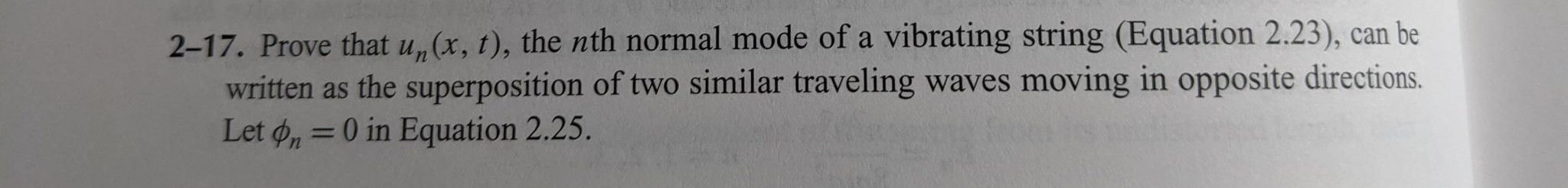 Solved 2-17. Prove that un(x, t), the nth normal mode of a | Chegg.com