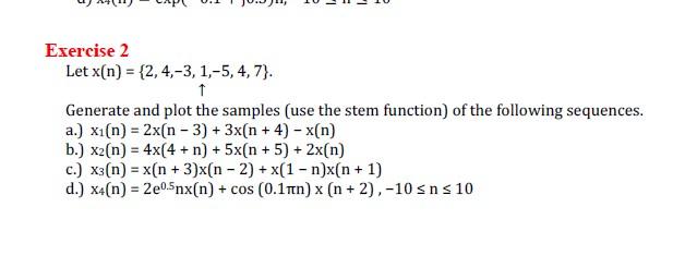 Solved Exercise 2 Let X N {2 4 3 1 5 4 7} ↑