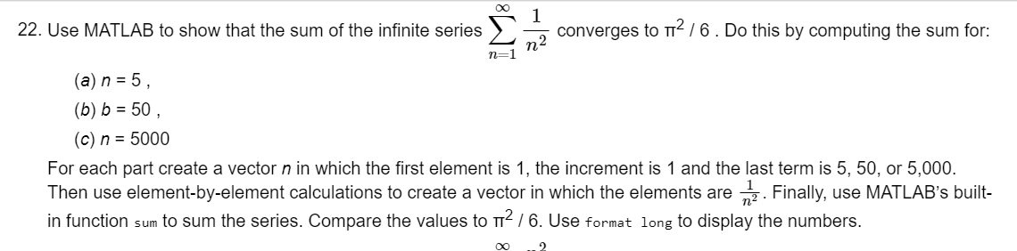 Use MATLAB to show that the sum of the infinite | Chegg.com