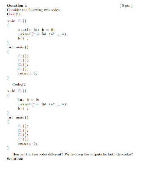 Solved Question 4 ( 5ps) Consider the following two codes. | Chegg.com