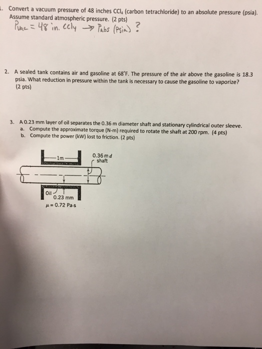 Solved Convert a vacuum pressure of 48 inches CCI_4 (carbon