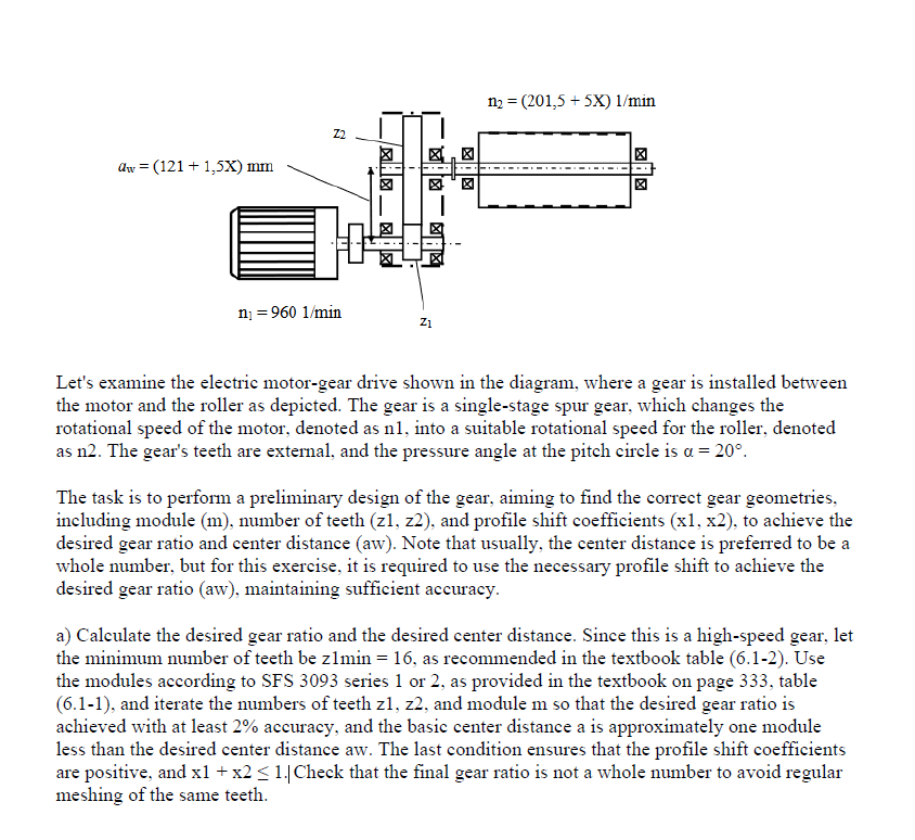 Let's examine the electric motor-gear drive shown in | Chegg.com