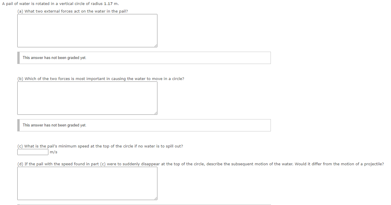 Solved A pail of water is rotated in a vertical circle of