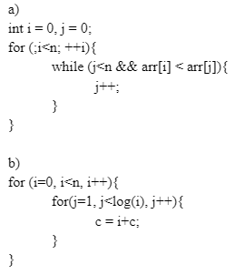 Solved a) int i=0,j=0; for (;i | Chegg.com