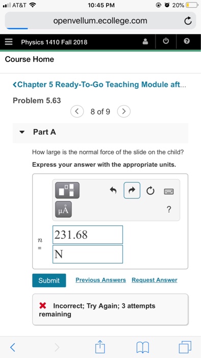 Solved AT&T 10:45 PM openvellum.ecollege.com Physics 1410 | Chegg.com