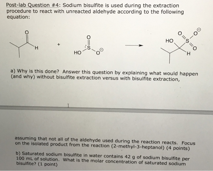 Solved Sodium Bisulfite Is Used During The Extraction, 46% OFF