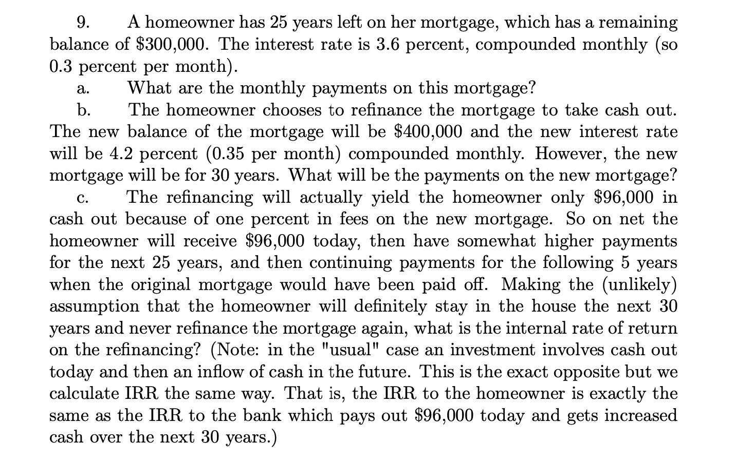 solved-9-a-homeowner-has-25-years-left-on-her-mortgage-chegg