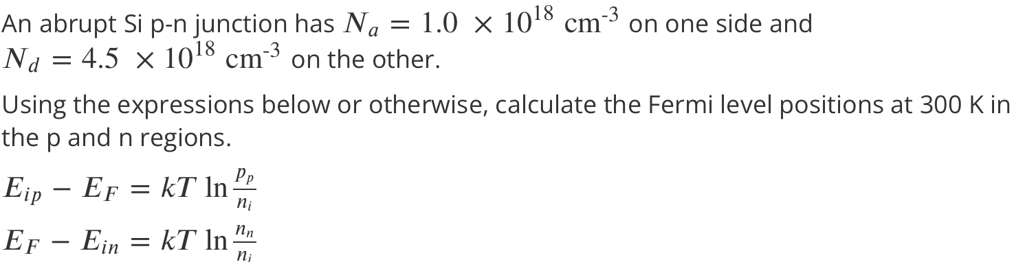 Solved = = An abrupt si p-n junction has Na = 1.0 x 1018 cm | Chegg.com