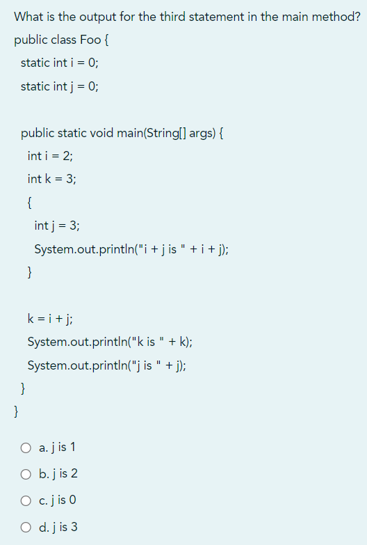 Solved What is the output of the following code? public | Chegg.com