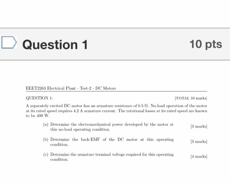 Solved D Question 1 10 pts EEET2263 Electrical Plant - | Chegg.com