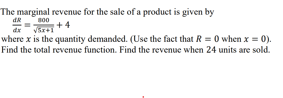 Solved The marginal revenue for the sale of a product is | Chegg.com