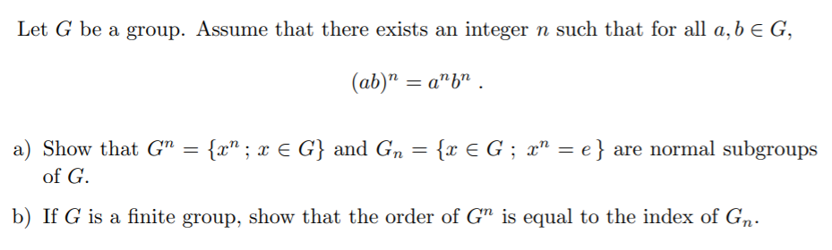 Solved Let G Be A Group Assume That There Exists An Inte Chegg Com