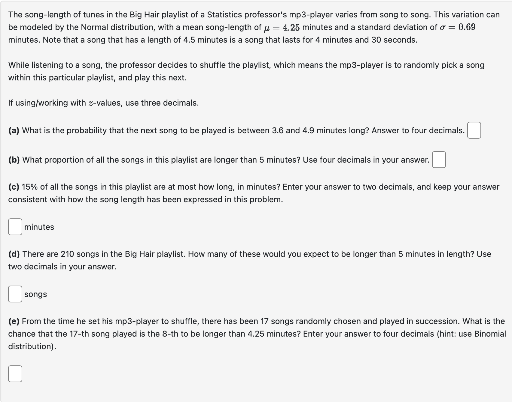 Solved The song-length of tunes in the Big Hair playlist of | Chegg.com