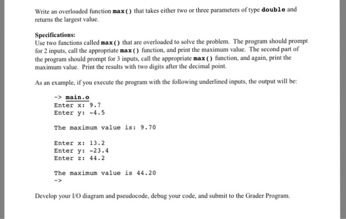 solved-write-an-overloaded-function-maxthat-takes-either-two-chegg