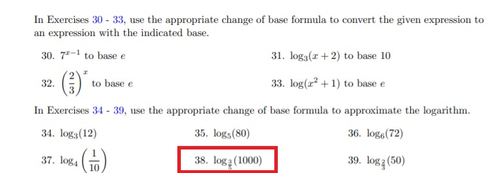Solved: Use The Appropriate Change Of Base Formula To Appr... | Chegg.com