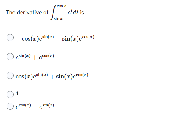 derivative of e sin x with respect to cos x