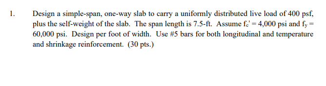 Solved Design a simple-span, one-way slab to carry a | Chegg.com