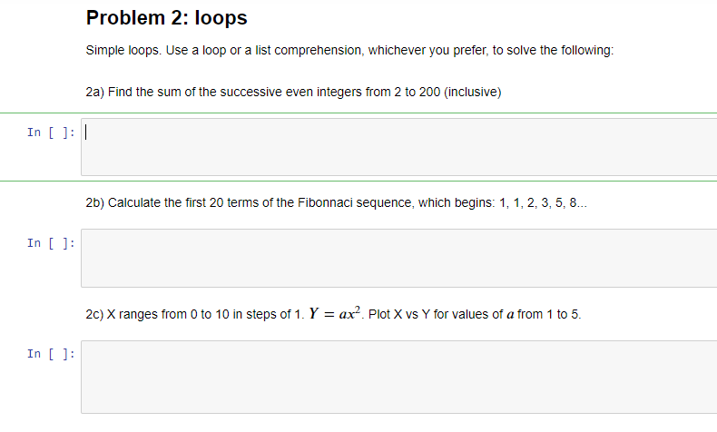 Solved Simple loops. Use a loop or a list comprehension, | Chegg.com