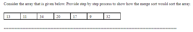 Solved Consider the array that is given below. Provide step | Chegg.com