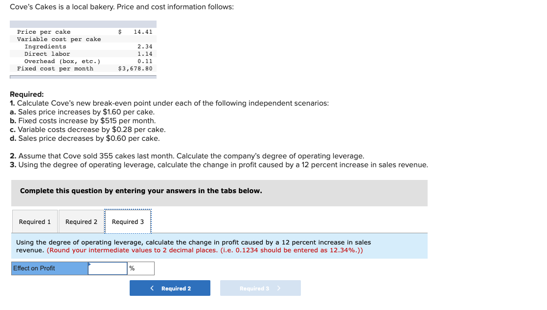 Solved Cove's Cakes is a local bakery. Price and cost