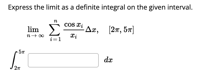 Solved Express The Limit As A Definite Integral On The Given | Chegg.com