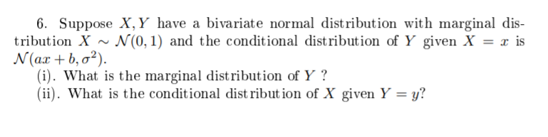 Solved 6. Suppose X, Y have a bivariate normal distribution | Chegg.com