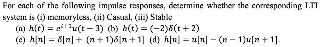 Solved For each of the following impulse responses, | Chegg.com