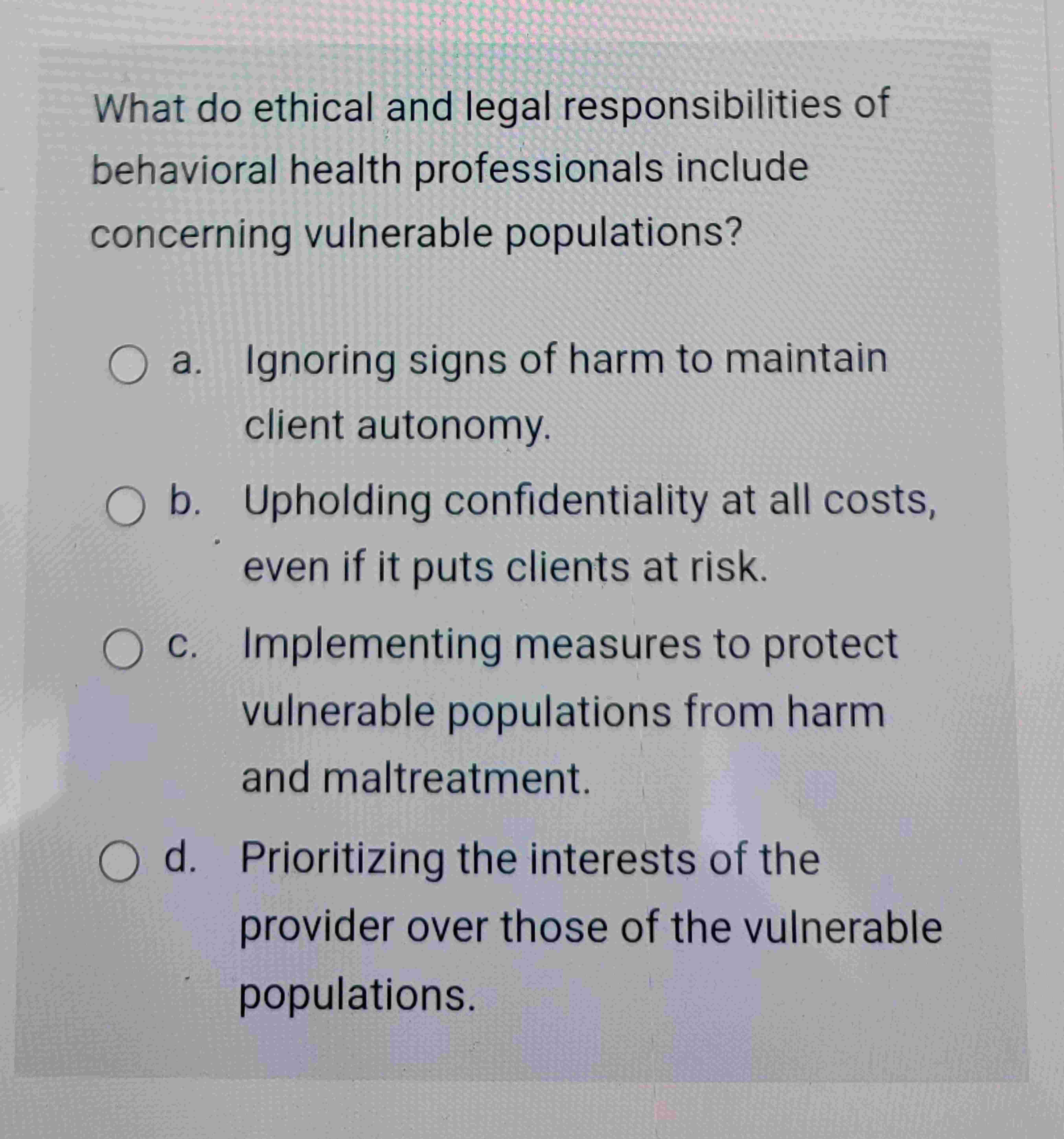 Solved What do ethical and legal responsibilities of | Chegg.com