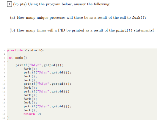 Solved 1 (25 pts) Using the program below, answer the | Chegg.com