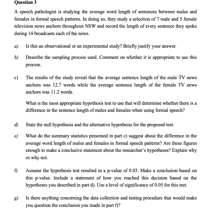 Solved Question 3 A speech pathologist is studying the | Chegg.com