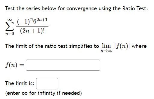 Solved Test the series below for convergence using the Ratio | Chegg.com