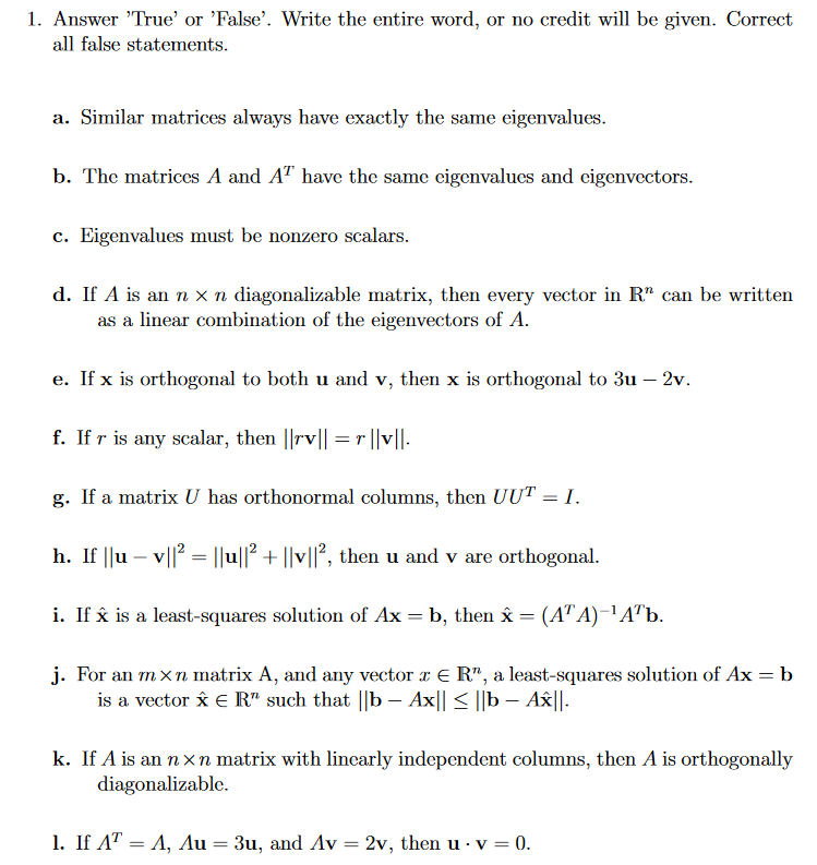 Solved 1 Answer True Or False Write The Entire Word Chegg Com