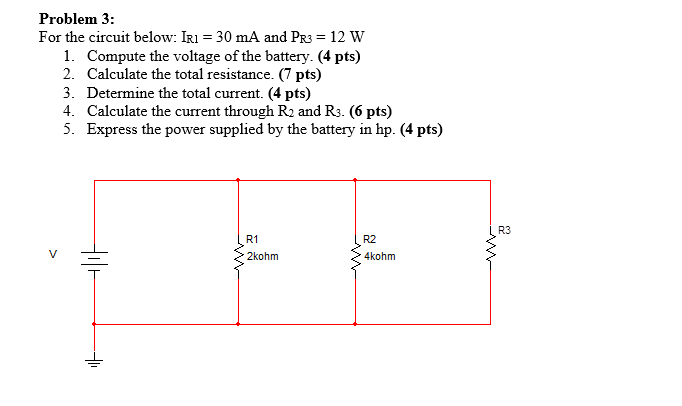 Solved Problem 3: For the circuit below: IR1=30 mA and | Chegg.com