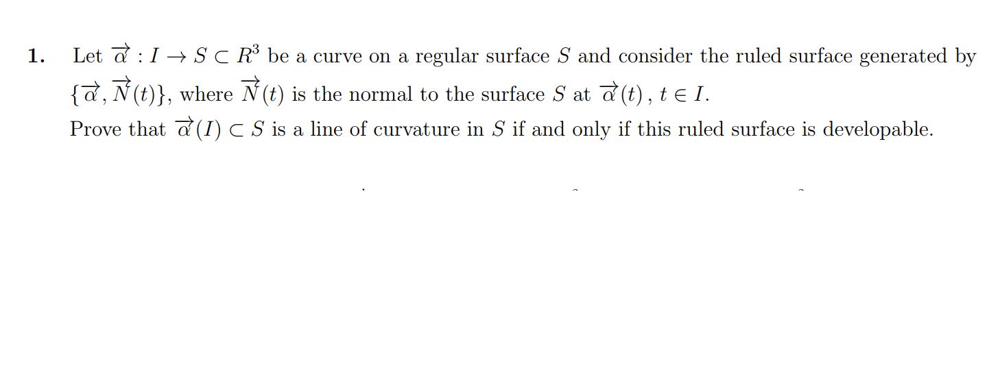 Solved 1 Let A I S C Rº Be A Curve On A Regular Surfac Chegg Com