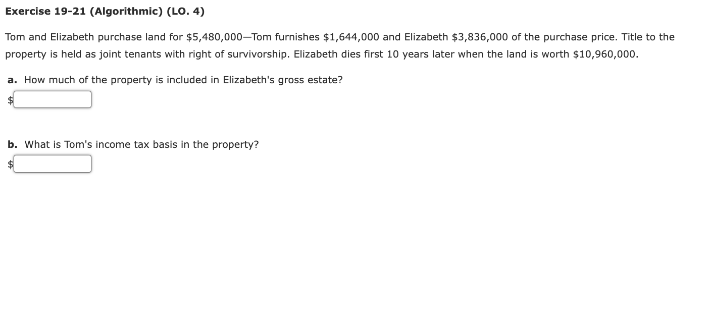 Solved Exercise 19-21 (Algorithmic) (LO. 4)Tom And Elizabeth | Chegg.com