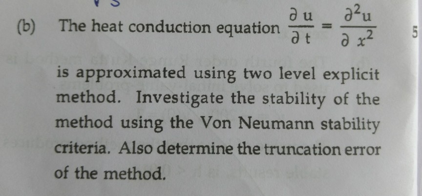 Solved 2 (b) The heat conduction equation at ax is | Chegg.com