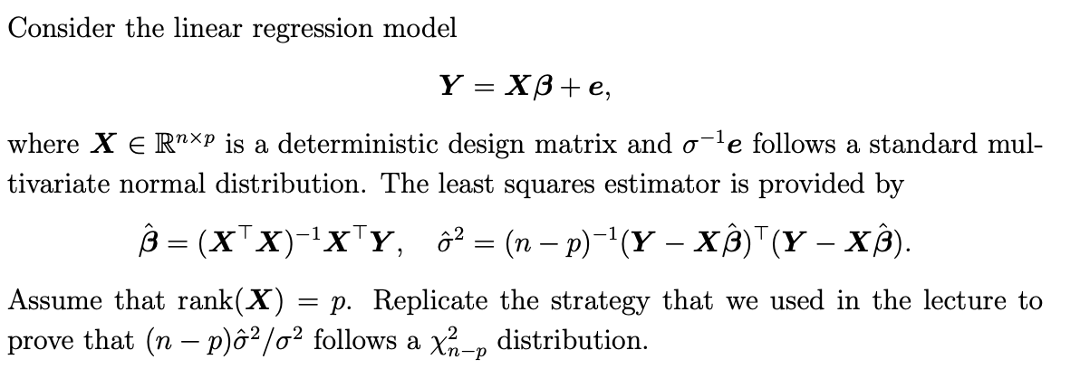 Solved Consider The Linear Regression Model Y Xße Where 2521