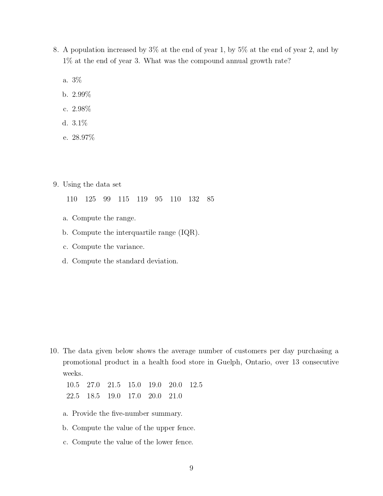 d. Explain any differences in your answers to a, b, | Chegg.com