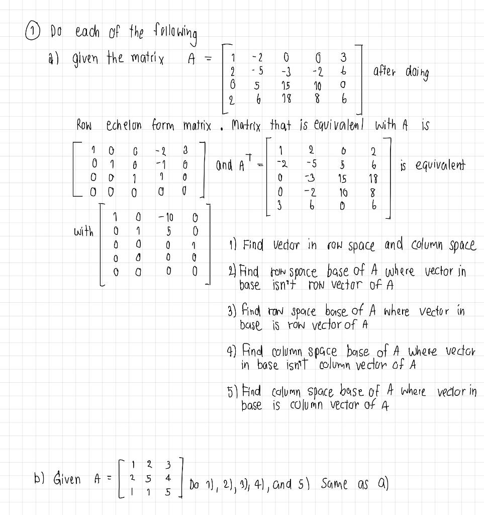 Solved Do each of the following a) given the matrix A 1 3 6 | Chegg.com