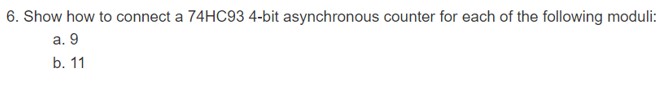 Solved 6. Show How To Connect A 74HC934-bit Asynchronous | Chegg.com