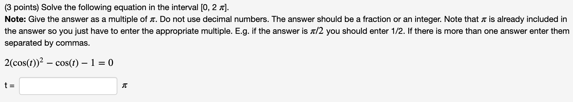 Solved (3 points) Solve the following equation in the | Chegg.com