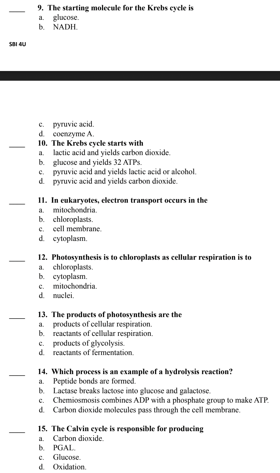 Solved ____ 9. The Starting Molecule For The Krebs Cycle Is | Chegg.com