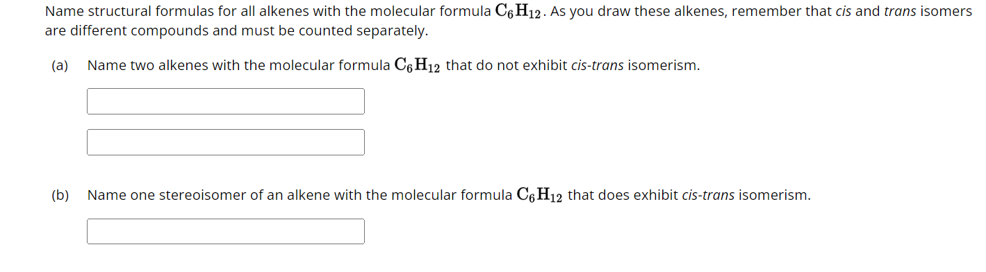 Solved Name structural formulas for all alkenes with the | Chegg.com