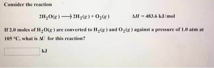 Solved Consider The Reaction 2h20g 2h2go2g Ah 4836 4090